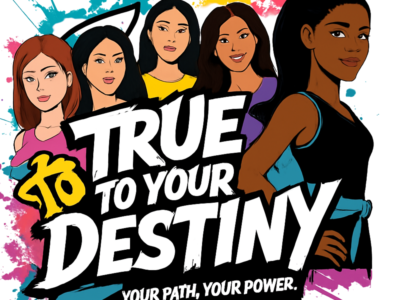 True to Your Destiny